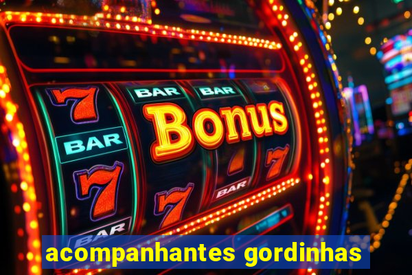 acompanhantes gordinhas